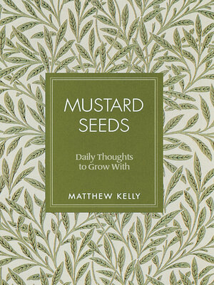 cover image of Mustard Seeds: Daily Thoughts to Grow With